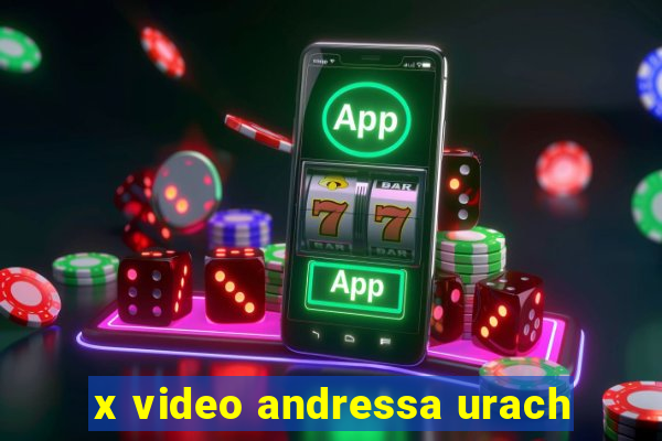 x video andressa urach